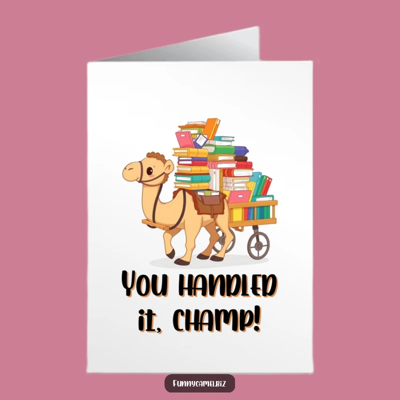Free Printable Congrats Card: Camel Cart of Success Office Humor Downloadable Gift